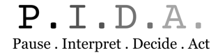 logo with black to grey letters PIDA seperated by dots, each letter slightly ligher in tone. Beneath the words pause, interpret, decide, act.